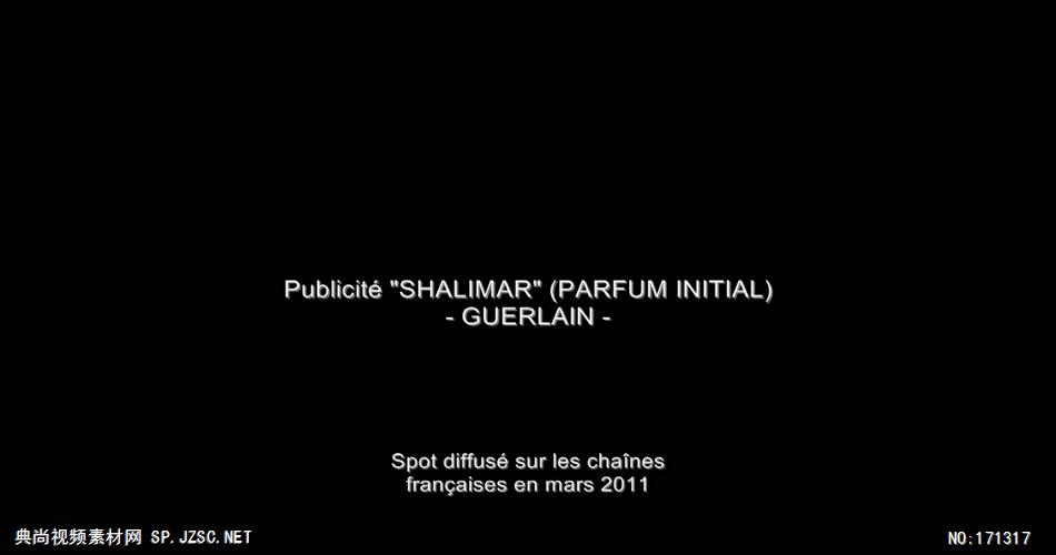 [1080P]GUERLAIN  SHALIMAR PARFUM INITIAL香水性感广告欧美时尚广告 高清广告视频