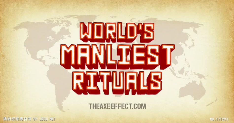 [720P]AXE 香水广告World's Manliest Rituals 欧美高清广告视频